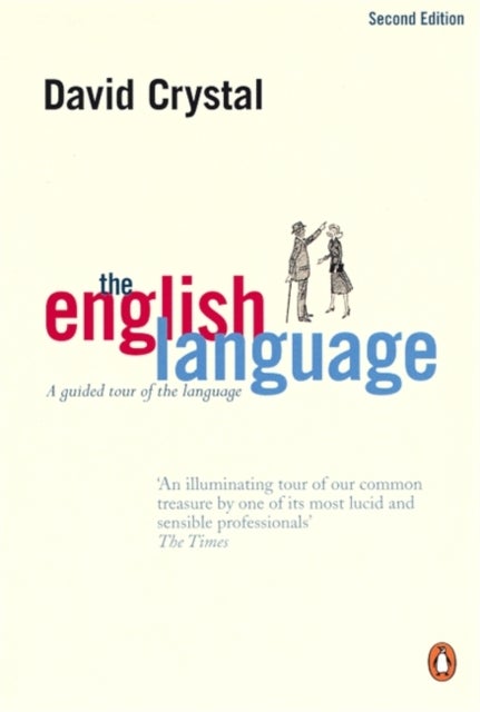 The English Language - A Guided Tour of the Language
