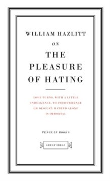 On the Pleasure of Hating