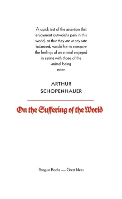 On the Suffering of the World av Arthur Schopenhauer