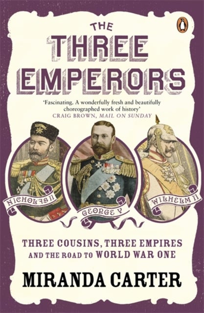 Bilde av The Three Emperors Av Miranda Carter