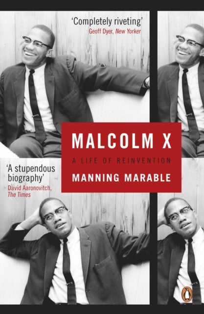 Malcolm X - A Life of Reinvention