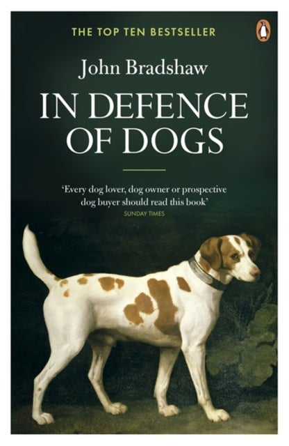 Bilde av In Defence Of Dogs Av John Bradshaw