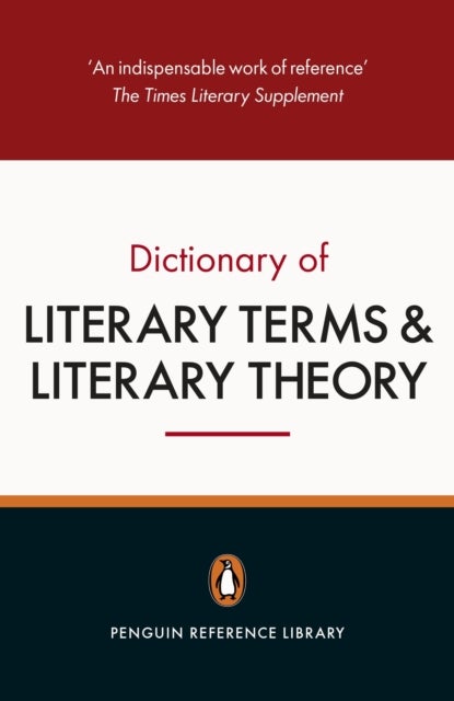 Bilde av The Penguin Dictionary Of Literary Terms And Literary Theory Av J. A. Cuddon, M. A. R. Habib