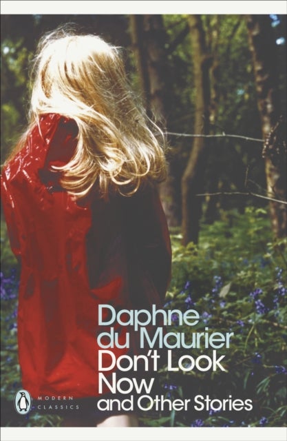 Bilde av Don&#039;t Look Now And Other Stories Av Daphne Du Maurier