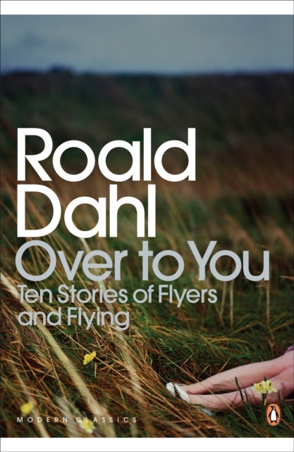 Over to You - Ten Stories of Flyers and Flying