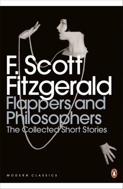 Bilde av Flappers And Philosophers: The Collected Short Stories Of F. Scott Fitzgerald Av F. Scott Fitzgerald