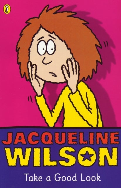 Take a Good Look av Jacqueline Wilson