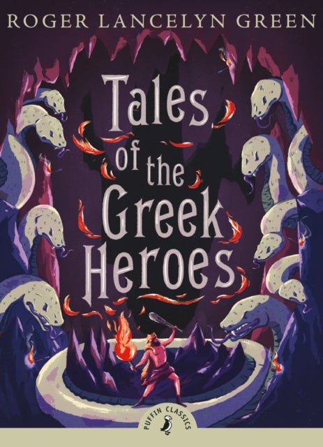 Bilde av Tales Of The Greek Heroes Av Roger Lancelyn Green