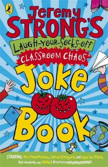Bilde av Jeremy Strong&#039;s Laugh-your-socks-off Classroom Chaos Joke Book Av Jeremy Strong
