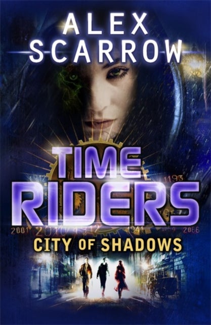 Bilde av Timeriders: City Of Shadows (book 6) Av Alex Scarrow