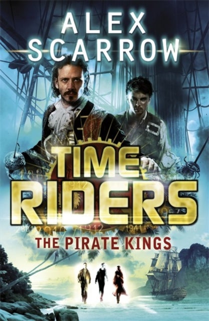 Bilde av Timeriders: The Pirate Kings (book 7) Av Alex Scarrow