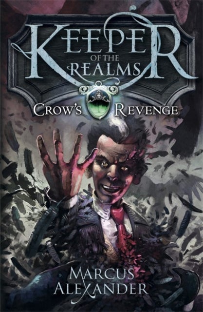Bilde av Keeper Of The Realms: Crow&#039;s Revenge (book 1) Av Marcus Alexander