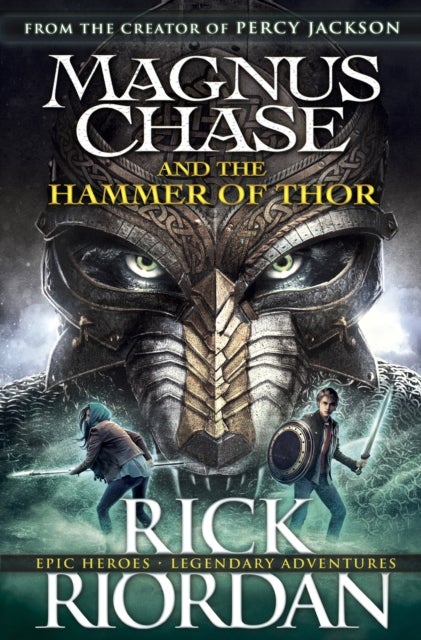 Magnus Chase and the hammer of Thor
