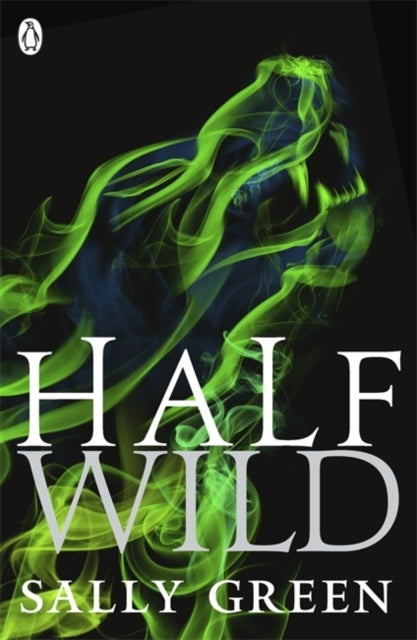 Half wild - half bad trilogy 2