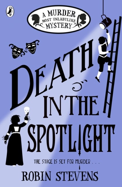 Death in the Spotlight - A Murder Most Unladylike Mystery 7