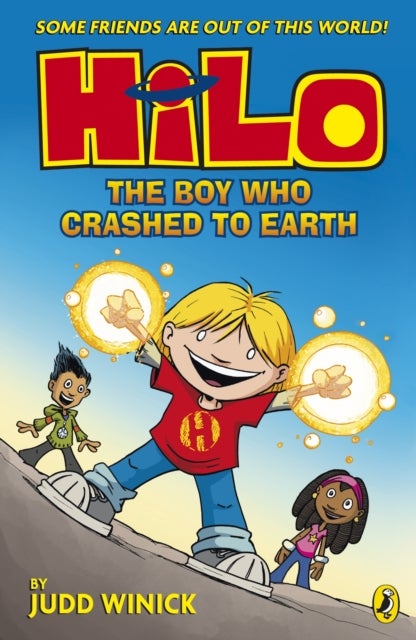 Bilde av Hilo: The Boy Who Crashed To Earth (hilo Book 1) Av Judd Winick