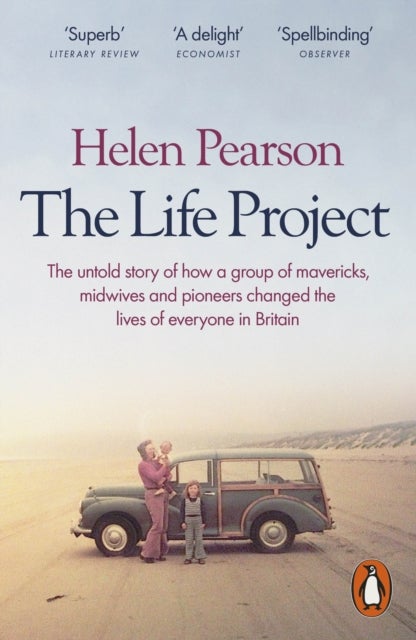 The Life Project - The Extraordinary Story of Our Ordinary Lives