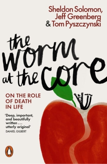 The Worm at the Core - On the Role of Death in Life