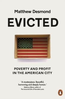 Evicted - Poverty and Profit in the American City