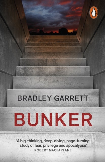 Bunker - What It Takes to Survive the Apocalypse