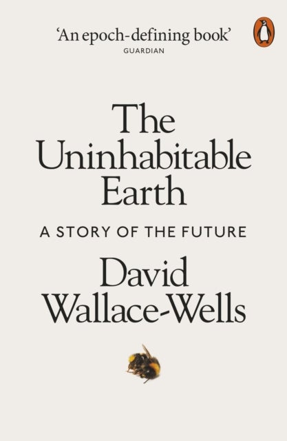 The Uninhabitable Earth - a story of the future