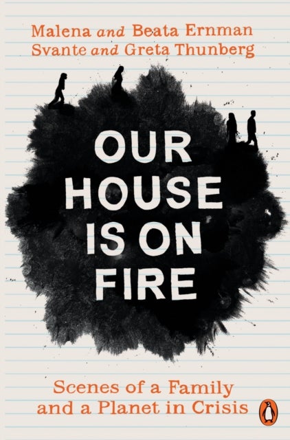 Bilde av Our House Is On Fire Av Malena Ernman, Greta Thunberg, Beata Ernman, Svante Thunberg