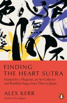 Bilde av Finding The Heart Sutra Av Alex Kerr