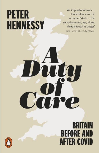 A Duty of Care - Britain Before and After Covid