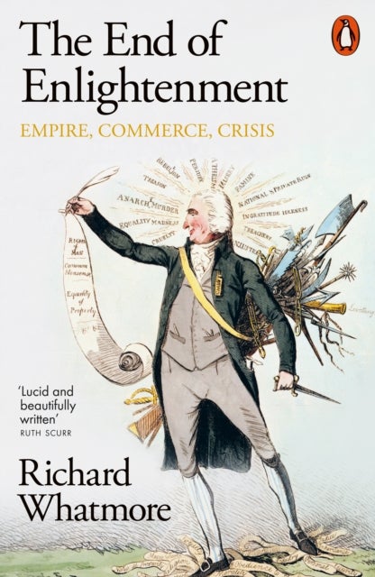 The End of Enlightenment - Empire, Commerce, Crisis