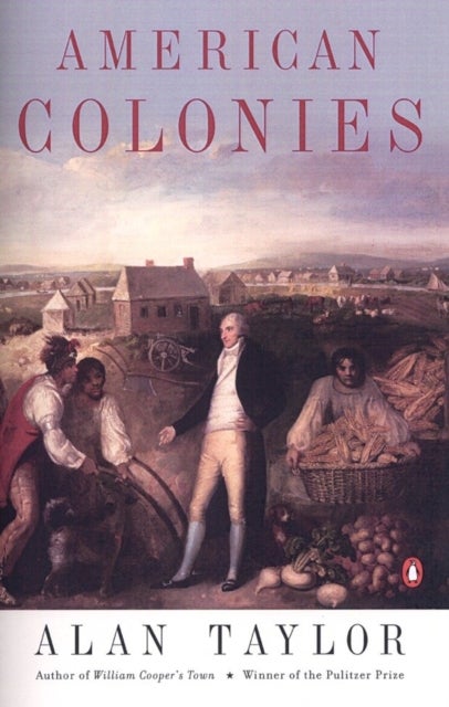 American Colonies - The Settlement of North America to 1800