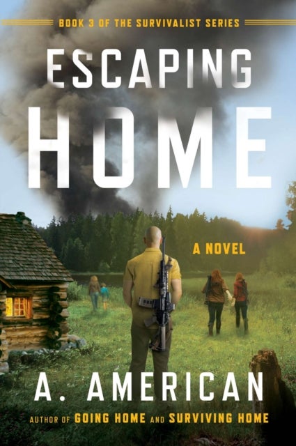Escaping Home - A Novel