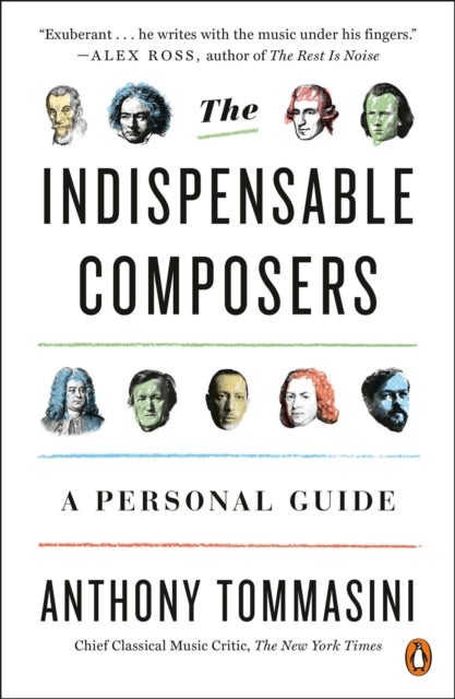 The Indispensable Composers - A Personal Guide