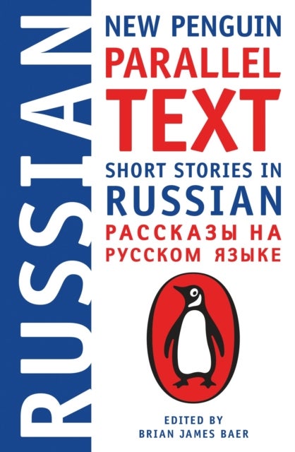 Bilde av Short Stories In Russian: New Penguin Parallel Tex Av Brian James Baer