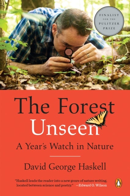 The Forest Unseen - A Year's Watch in Nature