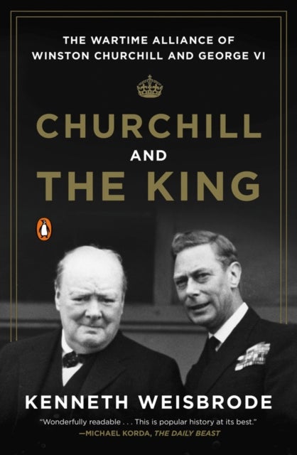 Bilde av Churchill And The King Av Kenneth Weisbrode