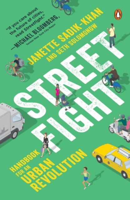 Streetfight - Handbook for an Urban Revolution