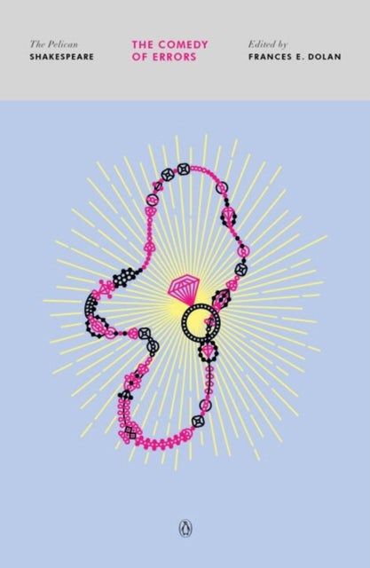 The Comedy Of Errors - The Pelican Shakespeare