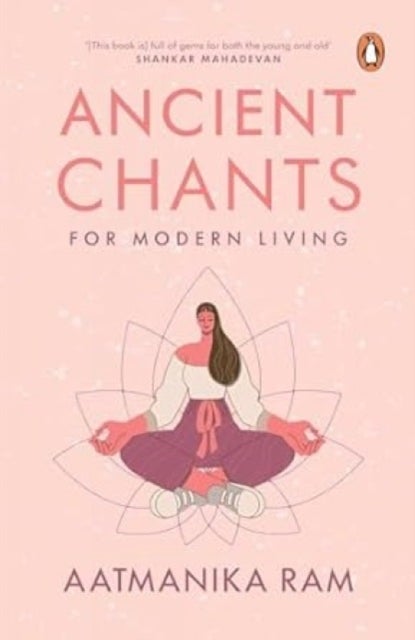 Ancient Chants for Modern Living