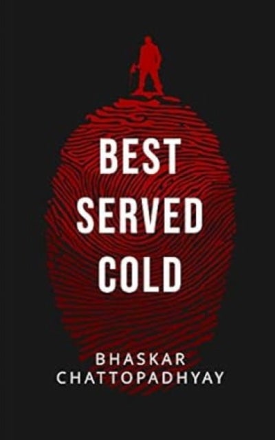 Best Served Cold - A Janardan Maity Mystery