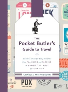 Bilde av The Pocket Butler&#039;s Guide To Travel Av Charles Macpherson