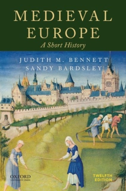 Medieval Europe - A Short History
