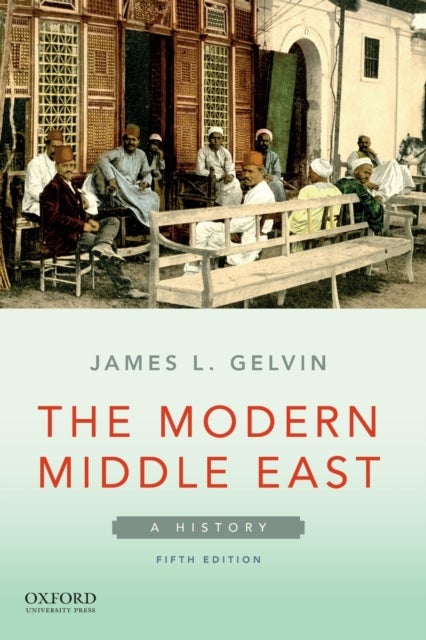 The modern Middle East - A History