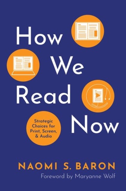How We Read Now - Strategic Choices for Print, Screen, and Audio