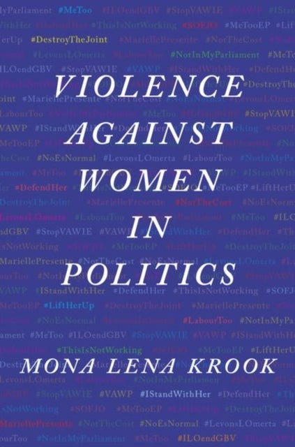Bilde av Violence Against Women In Politics Av Mona Lena (professor Of Political Science Professor Of Political Science Rutgers University) Krook