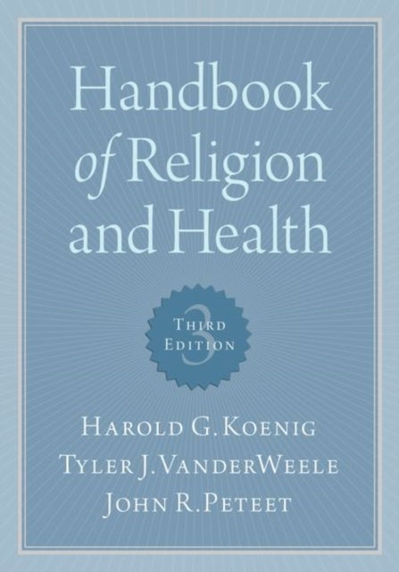 Bilde av Handbook Of Religion And Health Av Harold G. (professor Of Psychiatry &amp; Behavioral Sciences Professor Of Psychiatry &amp; Behavioral Sciences Duke