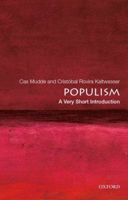 Bilde av Populism: A Very Short Introduction Av Cas (associate Professor Of International Affairs Associate Professor Of International Affairs University Of Ge