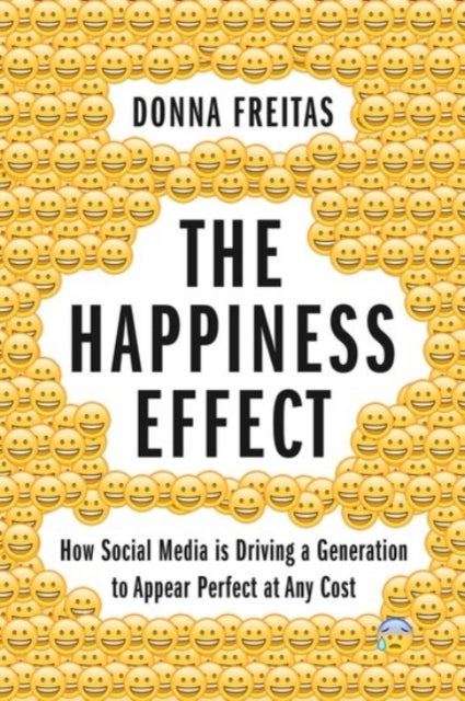 Bilde av The Happiness Effect Av Donna (research Associate Research Associate Center For The Study Of Religion And Society University Of Notre Dame) Freitas, C