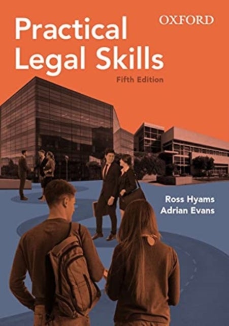 Bilde av Practical Legal Skills Fifth Edition Av Ross (associate Professor Associate Professor Monash University) Hyams, Adrian (emeritus Professor Emeritus Pr