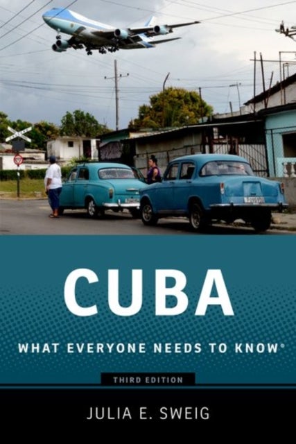 Bilde av Cuba Av Julia (research Fellow Research Fellow Lbj School University Of Texas) Sweig