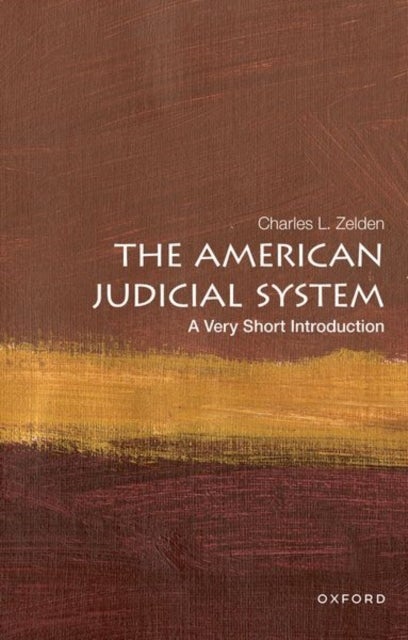 Bilde av The American Judicial System: A Very Short Introduction Av Charles L. (professor Of History And Political Science Professor Of History And Political S